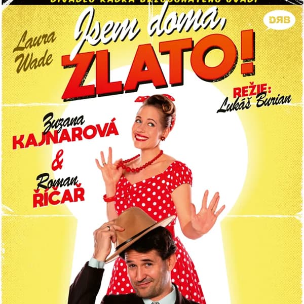 JSEM DOMA, ZLATO!